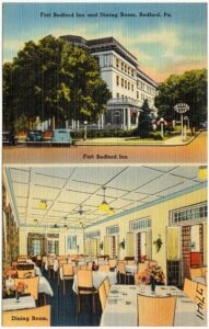 Fort Bedford Inn in Bedford, PA.